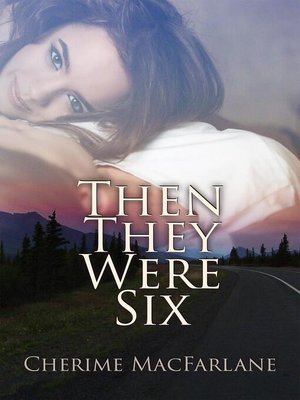 cover image of Then They Were Six